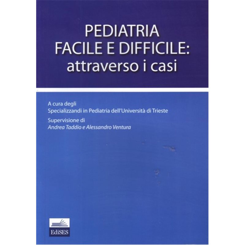 Pediatria facile e difficile: attraverso i casi